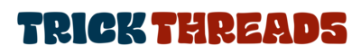 Trick Threads